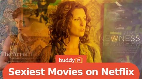 hot sexy romantic movie|25 Sexiest Movies on Netflix Right Now .